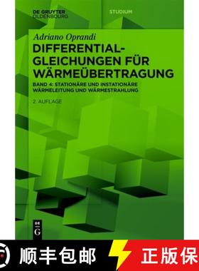 预订 Differentialgleichungen Für Wärmeübertragung: Stationäre Und Instationäre Wärmeleitung Und... [9783111344928]
