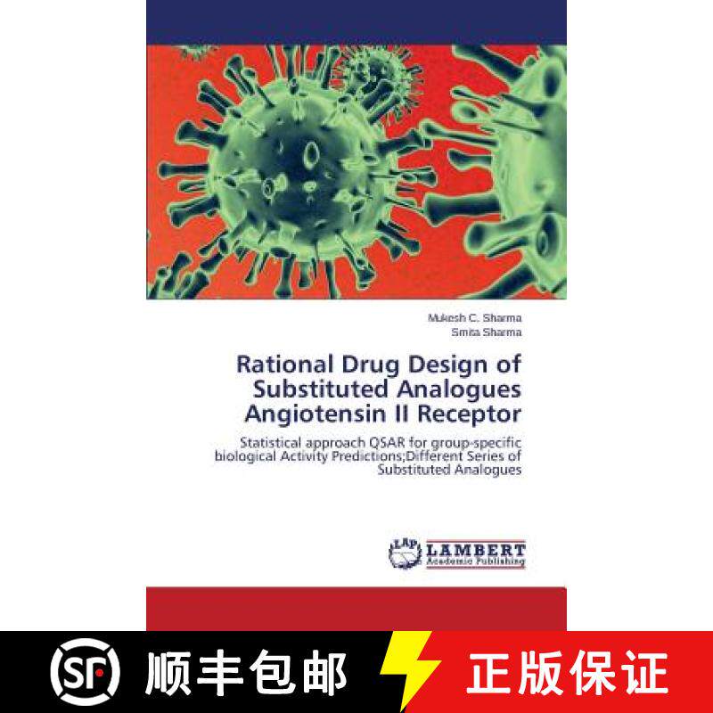 预订 Rational Drug Design of Substituted Analogues Angiotensin II Receptor [9783659542961]