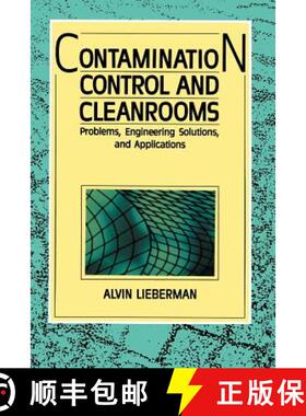 【3-4周达】Contamination Control and Cleanrooms: Problems, Engineering Solutions, and Applications [9781468465143]