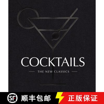 【3-4周达】精装 Cocktails: The New Classics (Elevate Your At-Home Bartending with 500 Professional Dr... [9781646434084]