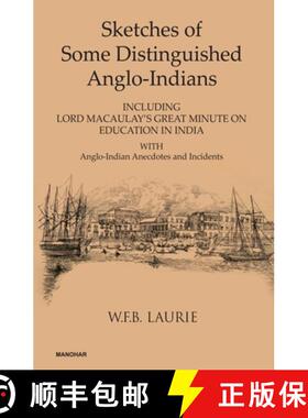 【3-4周达】Sketches of Some Distinguished Anglo-Indians: Including Lord Macaulay's Great Minute on Ed... [9789390729944]