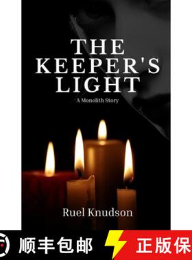【3-4周达】The Keeper's Light: A Monolith Story [9798990250758]