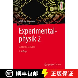 Experimentalphysik Elektrizitat Optik 4周达 und 9783662557891