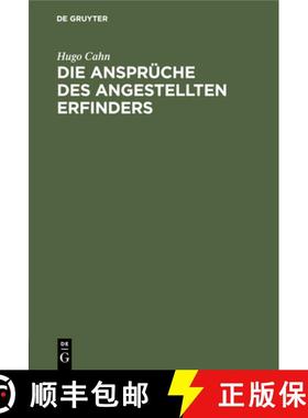 预订 Die Ansprüche des angestellten Erfinders [9783112513514]