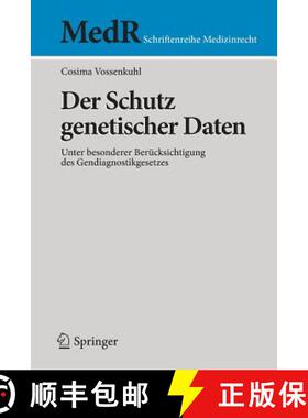 【3-4周达】Der Schutz genetischer Daten : Unter besonderer Berücksichtigung des Gendiagnostikgesetzes [9783642351914]