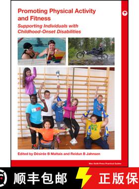 【3-4周达】Promoting Physical Activity In Childhood-Onset Disabilities [Wiley医学] [9781911612124]