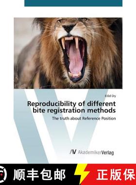 预订 Reproducibility of different bite registration methods [9783639869859]