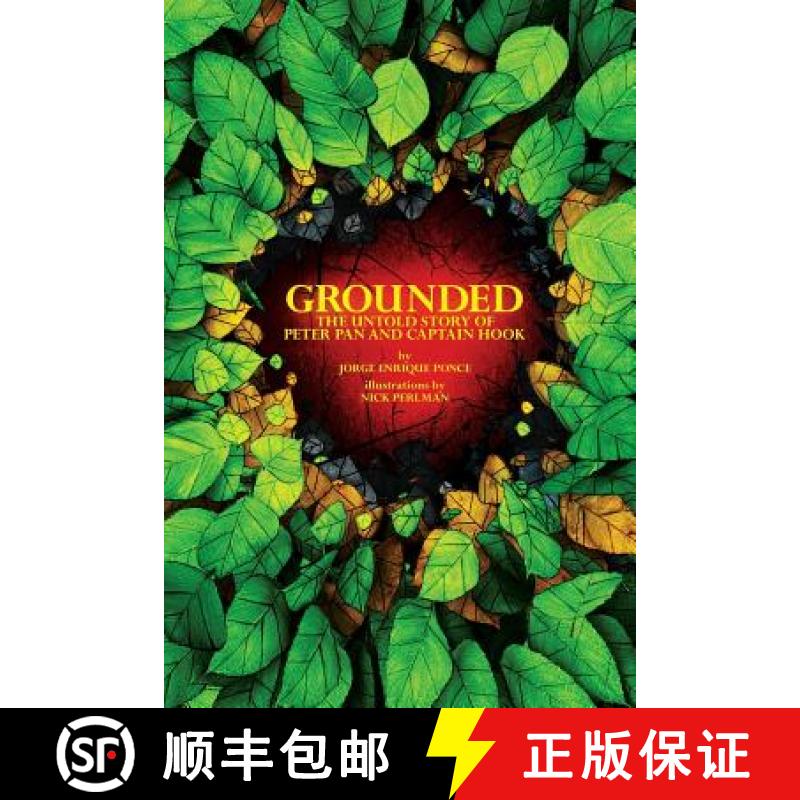 【3-4周达】Grounded: The Untold Story of Peter Pan & Captain Hook [9780991297429]