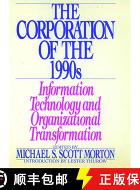 【3-4周达】The Corporation of the 1990s: Information Technology and Organizational Transformation [9780195063585]