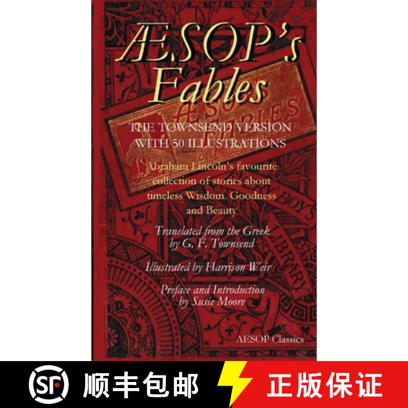 【3-4周达】Aesops Fables: Abraham Lincoln's favourite collection of stories about timeless wisdom, go... [9780578600291]