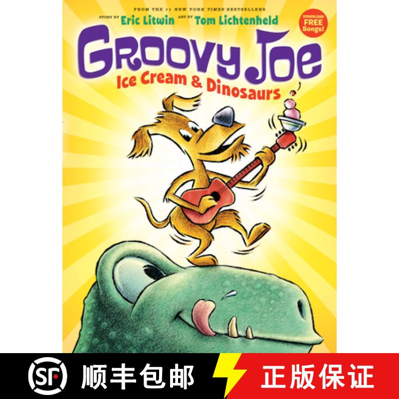 预订 Groovy Joe: Ice Cream & Dinosaurs (Groovy Joe #1): Ice Cream & Dinosaurs Volume 1 [9780545883788]