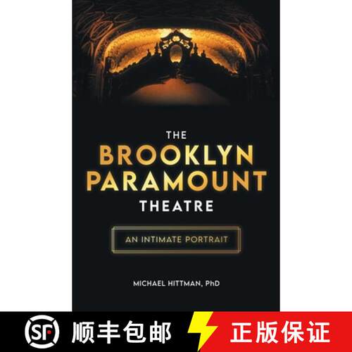 【3-4周达】The Brooklyn Paramount Theatre: An Intimate Portrait [9781544550718]