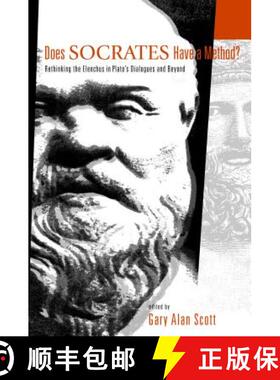 【3-4周达】Does Socrates Have a Method? : Rethinking the Elenchus in Plato's Dialogues and Beyond [9780271023472]