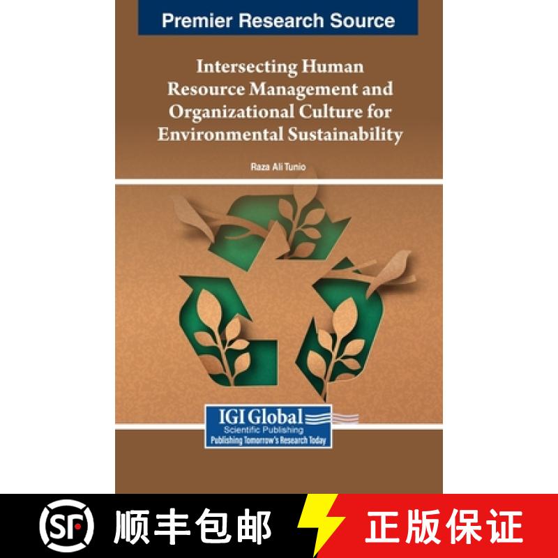 【3-4周达】Intersecting Human Resource Management and Organizational Culture for Environmental Sustai... [9798369326992]