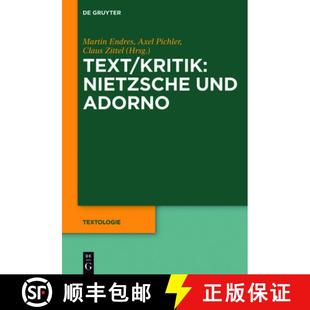 Nietzsche Kritik und Adorno 预订 9783110303834 Text
