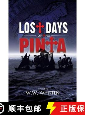 【3-4周达】Lost Days of the Pinta [9781939927163]