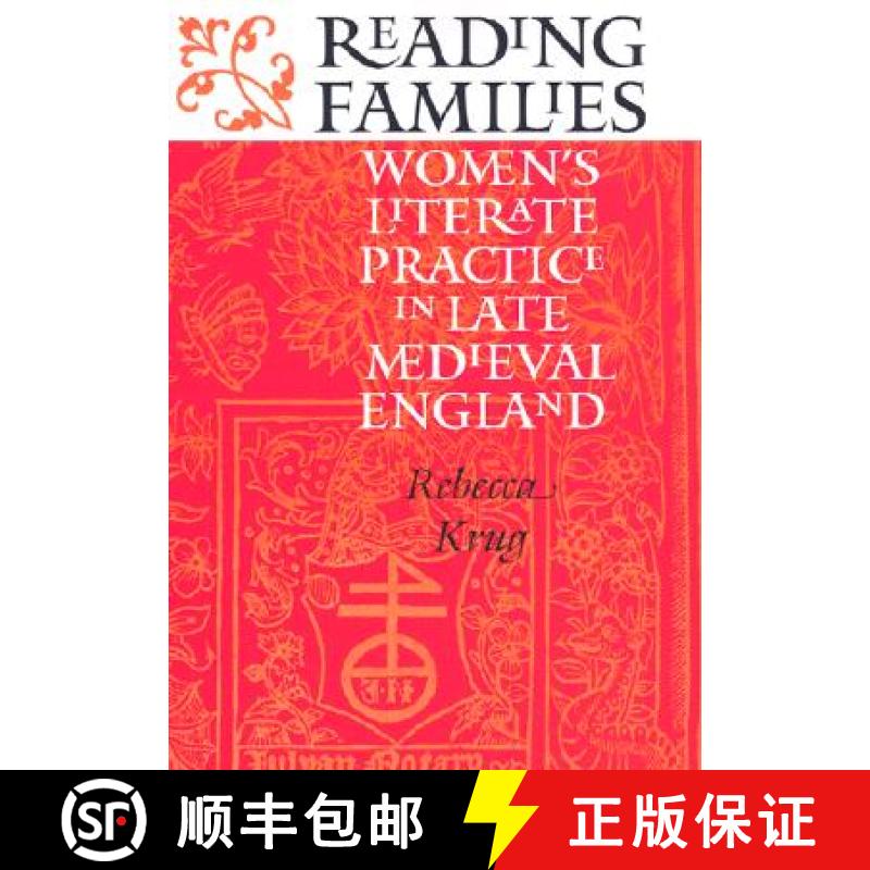 【3-4周达】Reading Families: Women's Literate Practice in Late Medieval England [9780801439247]