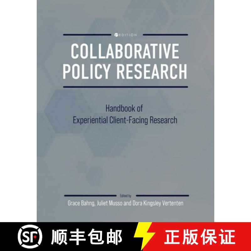 【2-3周达】Collaborative Policy Research: Handbook of Experiential Client-Facing Research [9798823342902]