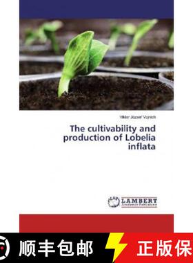 预订 The cultivability and production of Lobelia inflata [9786200000347]