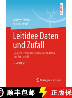 【3-4周达】Leitidee Daten und Zufall: Von konkreten Beispielen zur Didaktik der Stochastik (2., akt. ... [9783658001179]