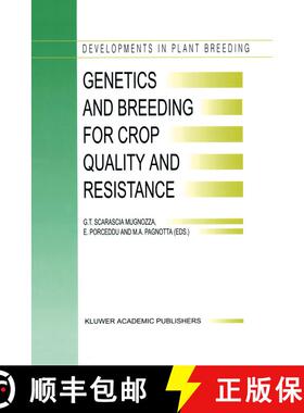 【3-4周达】Genetics and Breeding for Crop Quality and Resistance: Proceedings of the XV EUCARPIA Cong... [9789401059176]