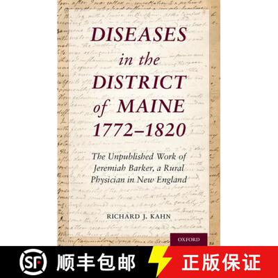 【3-4周达】精装 Diseases in the District of Maine 1772 - 1820: The Unpublished Work of Jeremiah Barke... [9780190053253]
