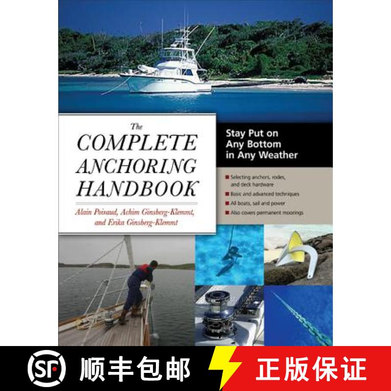 【3-4周达】The Complete Anchoring Handbook: Stay Put on Any Bottom in Any Weather [9780071475082]
