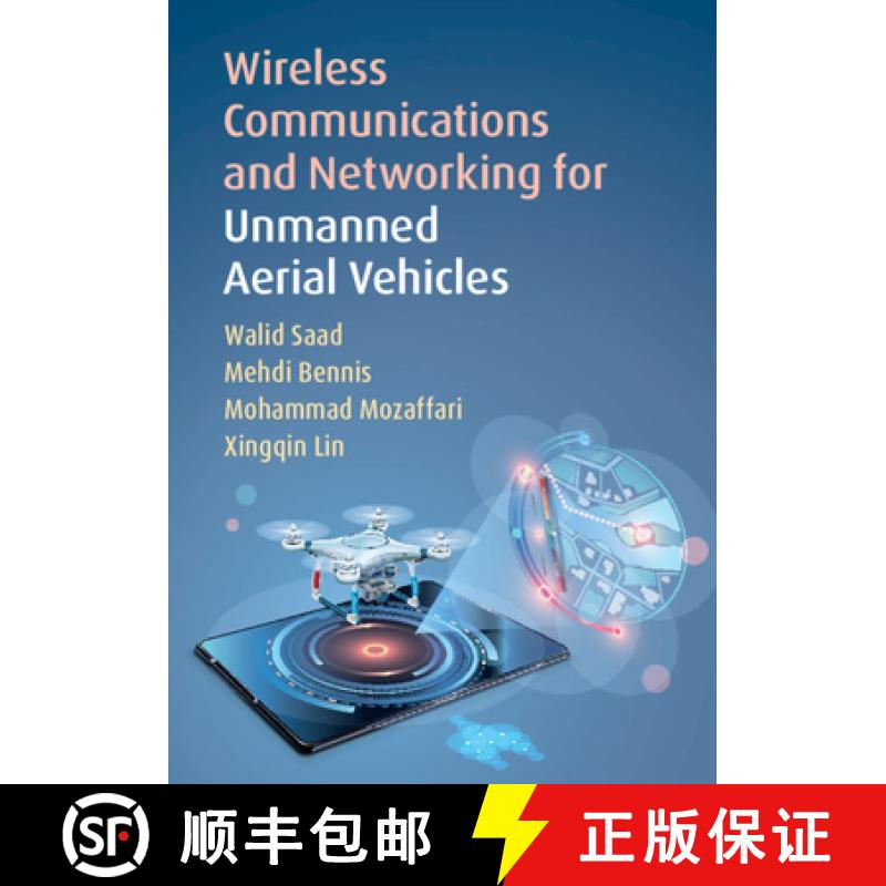 【3-4周达】Wireless Communications and Networking for Unmanned Aerial Vehicles [9781108480741]