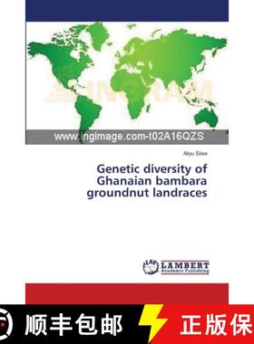 预订 Genetic diversity of Ghanaian bambara groundnut landraces [9783659401985]