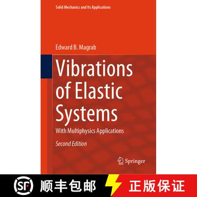 【3-4周达】Vibrations of Elastic Systems: With Multiphysics Applications (Second Edition 2024) [9783031521010]