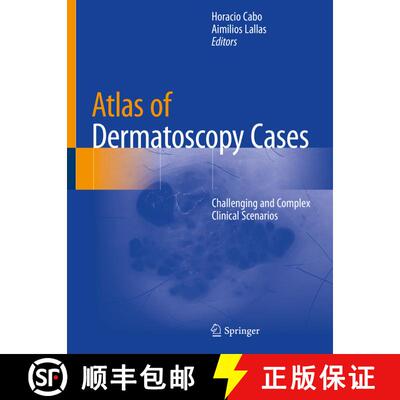 【3-4周达】Atlas of Dermatoscopy Cases : Challenging and Complex Clinical Scenarios [9783030436742]