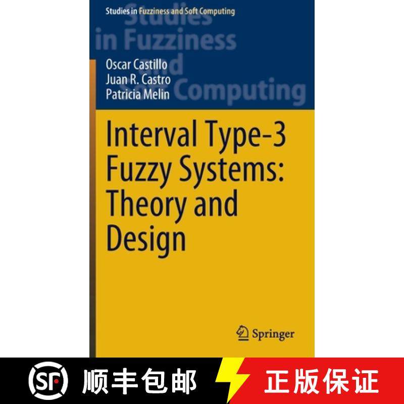 【3-4周达】Interval Type-3 Fuzzy Systems: Theory and Design [9783030965143]