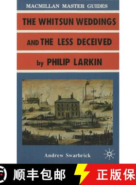预订 The Whitsun Weddings and The Less Deceived by Philip Lar [9780333417140]