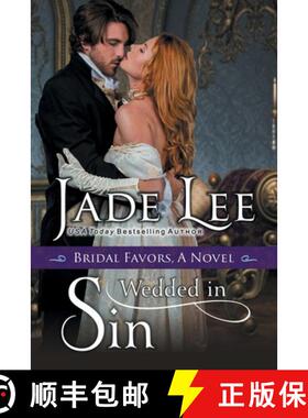 【3-4周达】Wedded in Sin (A Bridal Favors Novel) [9781644571323]