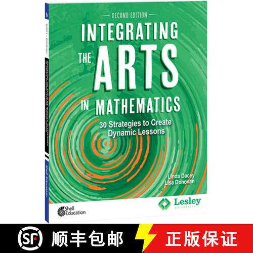 预订 Integrating the Arts in Mathematics: 30 Strategies to Create Dynamic Lessons, 2nd Edition: 30 St... [9780743970259]