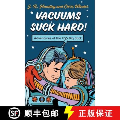【3-4周达】Vacuums Suck Hard! Adventures of the USS Big Stick [9798223823964]
