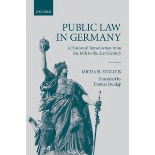 【4周达】Public Law in Germany: A Historical Introduction from the 16th to the 21st Century [9780198798965]