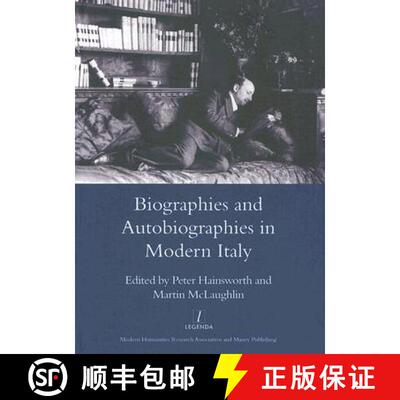 【3-4周达】精装 Biographies and Autobiographies in Modern Italy: a Festschrift for John Woodhouse: A ... [9781905981076]