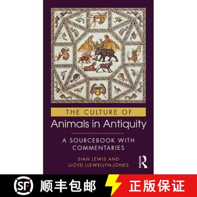【3-4周达】精装 The Culture of Animals in Antiquity: A Sourcebook with Commentaries [9780415817554]