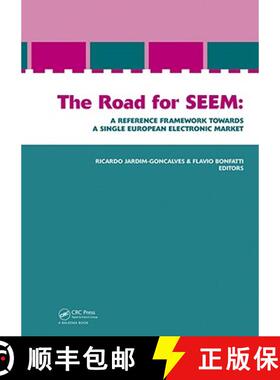 【3-4周达】Road for SEEM. A Reference Framework Towards a Single European Electronic Market: A Refere... [9780415419956]