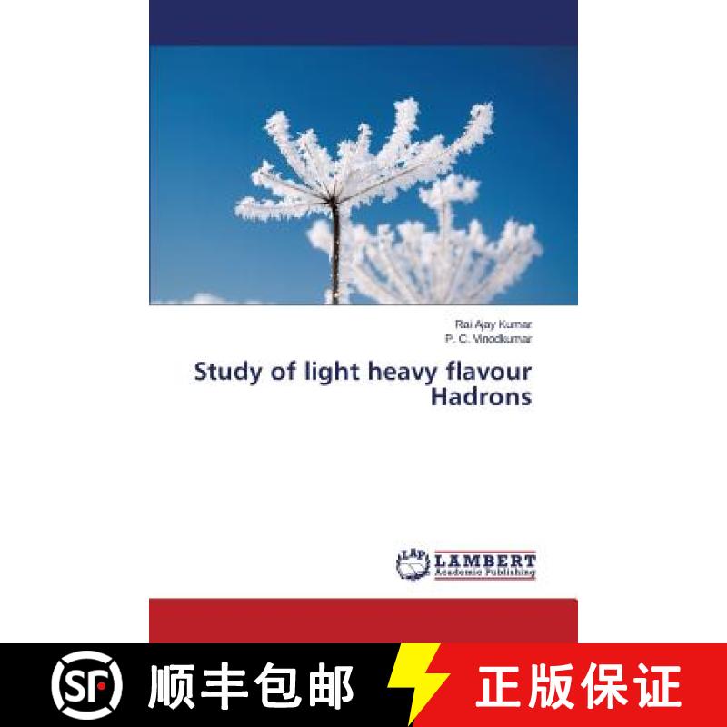预订 Study of light heavy flavour Hadrons [9783659751950]