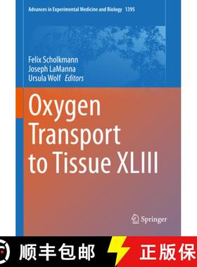 【3-4周达】Oxygen Transport to Tissue XLIII [9783031141928]
