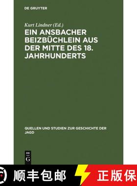 预订 Ein Ansbacher Beizbüchlein aus der Mitte des 18. Jahrhunderts [9783111014739]