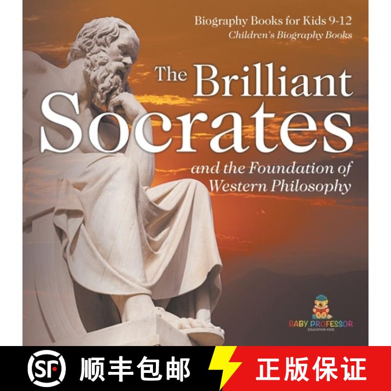 【3-4周达】The Brilliant Socrates and the Foundation of Western Philosophy - Biography Books for Kids... [9798869432643]