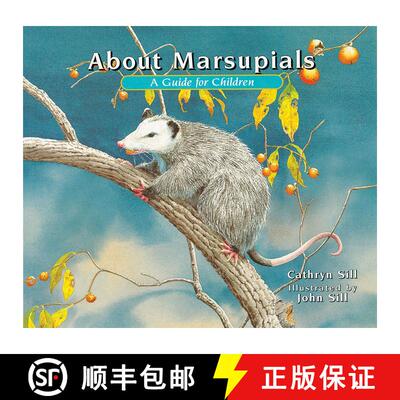 【3-4周达】About Marsupials: A Guide for Children (Educational Science Book About Koalas, Kangaroos, ... [9781561454075]