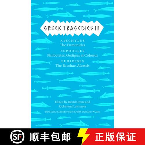 【3-4周达】Greek Tragedies 3: Aeschylus: The Eumenides; Sophocles: Philoctetes, Oedipus at Colonus; E... [9780226035932]