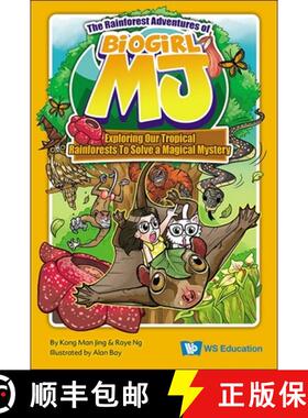 【3-4周达】Rainforest Adventures of Biogirl Mj, The: Exploring Our Tropical Rainforests to Solve a Ma... [9789811291753]