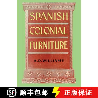【3-4周达】Spanish Colonial Furniture [9781632933430]