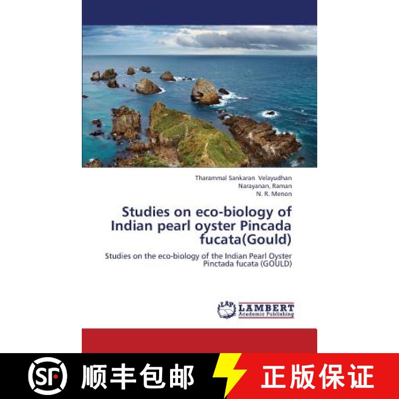 预订 Studies on Eco-Biology of Indian Pearl Oyster Pincada Fucata(gould) [9783659349201]