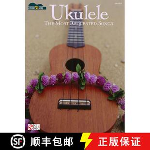 【3-4周达】Ukulele - The Most Requested Songs: Strum & Sing Series [9781603781978]